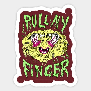 PULL MY FINGER Sticker